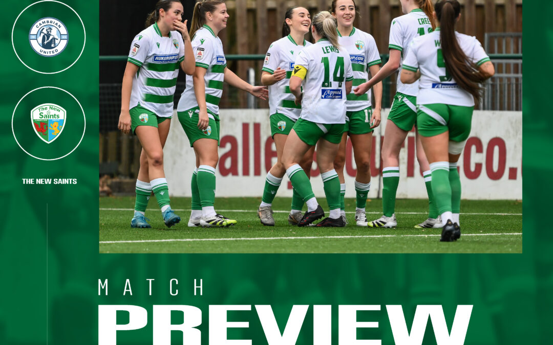 Match preview: Cambrian United Women vs The New Saints Women