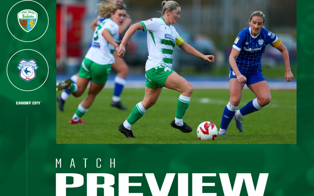 Match preview: The New Saints Women vs Cardiff City Women