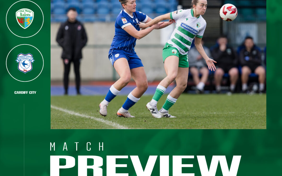 Match preview: The New Saints Women vs Cardiff City Women
