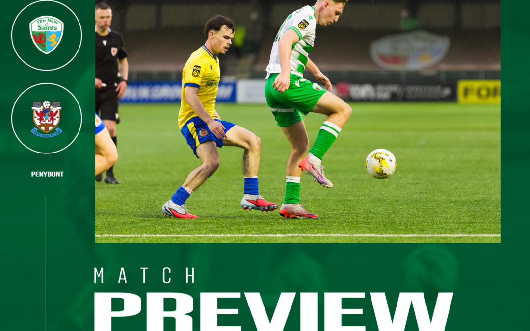 Match preview: The New Saints vs Penybont
