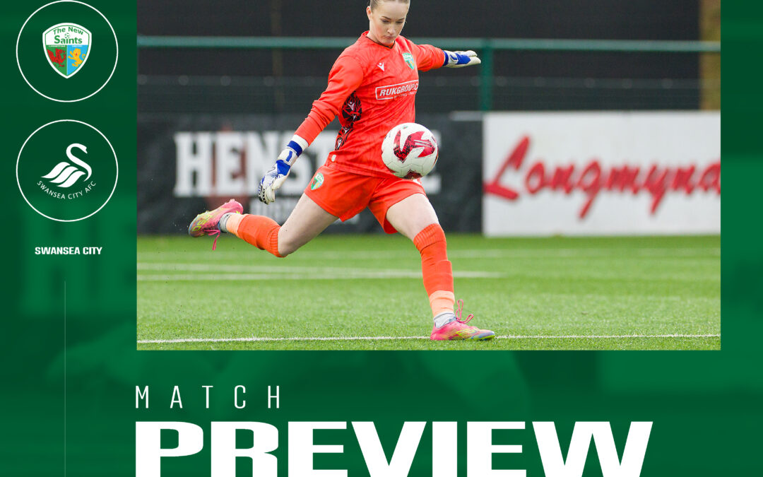 Match preview: The New Saints Women vs Swansea City Women