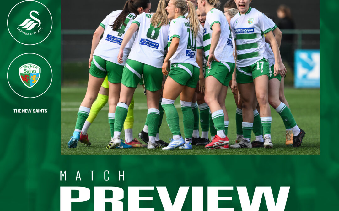 Match preview: Swansea City Women vs The New Saints Women