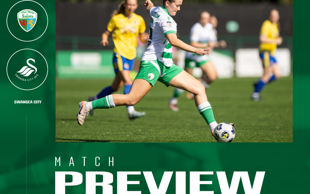 Match preview: The New Saints Women vs Swansea City Women