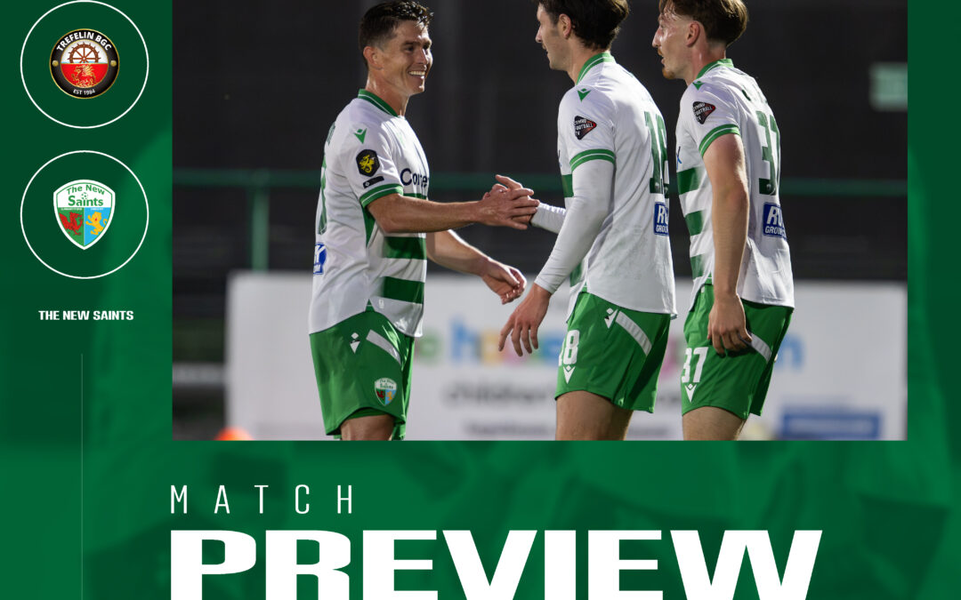 Match preview: Trefelin BGC vs The New Saints